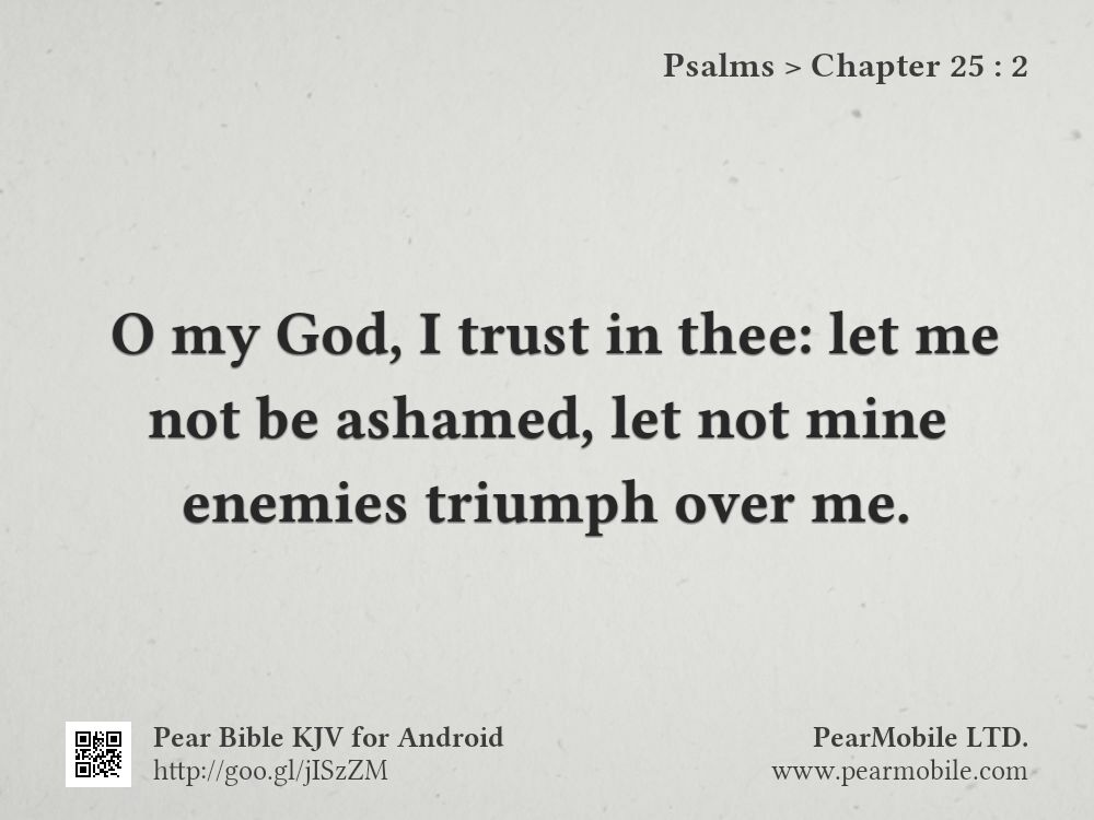 Psalms, Chapter 25:2